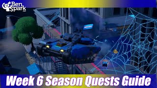 How To Complete All Week 6 Seasonal Quests - Easy Location Guide - Fortnite Chapter 3 Season 2