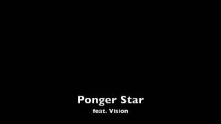 Vision - Ponger Star