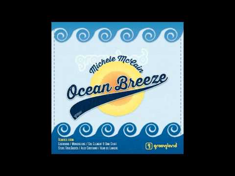 Michele McCain - Ocean Breeze (Alex Cristiano Remix)