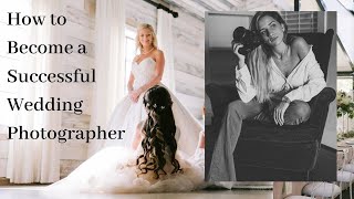 How to Become a Successful Destination Wedding Photographer