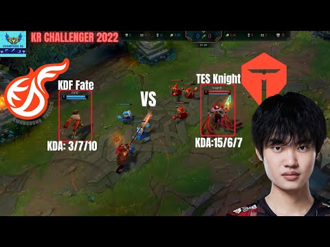 TES Knight vs KDF Fate in  Korea Challenger 2022 Patch 12.14 Replay How To Play Azir Mid