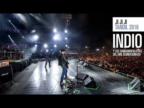 Ji Ji Ji - Indio y Los Fundamentalistas del Aire Acondicionado - Tandil 2016