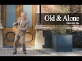 Old And Alone Song Living ALONE