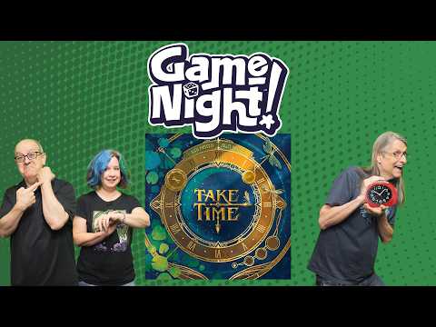 Take Time - GameNight! Se13 Ep37 - How to Play & Playthrough