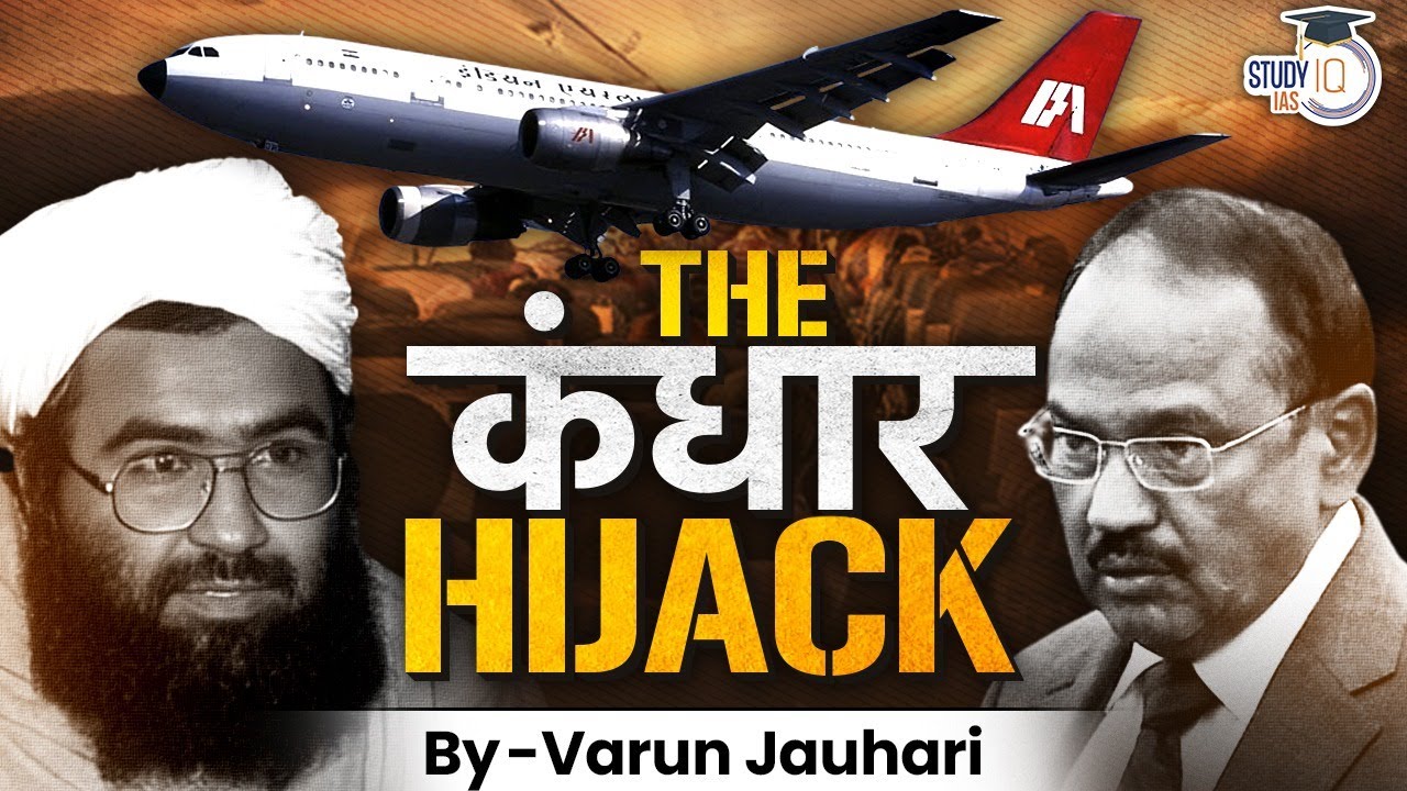 Kandahar Hijack Story: A Dark Chapter in Indian History |  | IC 814 Hijack