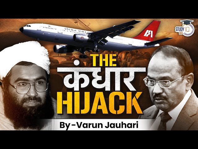 Kandahar Hijack Story: A Dark Chapter in Indian History |  | IC 814 Hijack