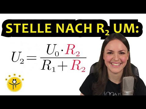 FORMEL umstellen Elektrotechnik – Spannungsteiler, Widerstand