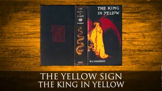 The Yellow Sign - The King in Yellow by Robert W Chambers Audiobook