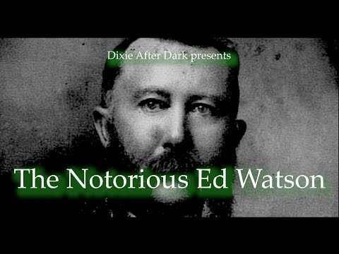 The Notorious Ed Watson