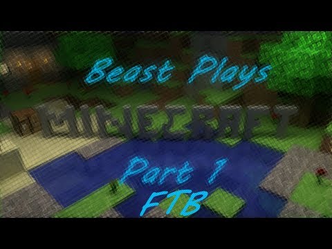 Beast plays Minecraft FTB RPG Immersion Pack Part 1 with Friends - Tar Killed Me At Start.