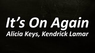 Alicia Keys - It&#39;s On Again (Spider Man 2) (Lyrics) ft. Kendrick Lamar