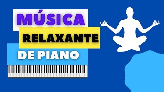 Música relaxante de piano