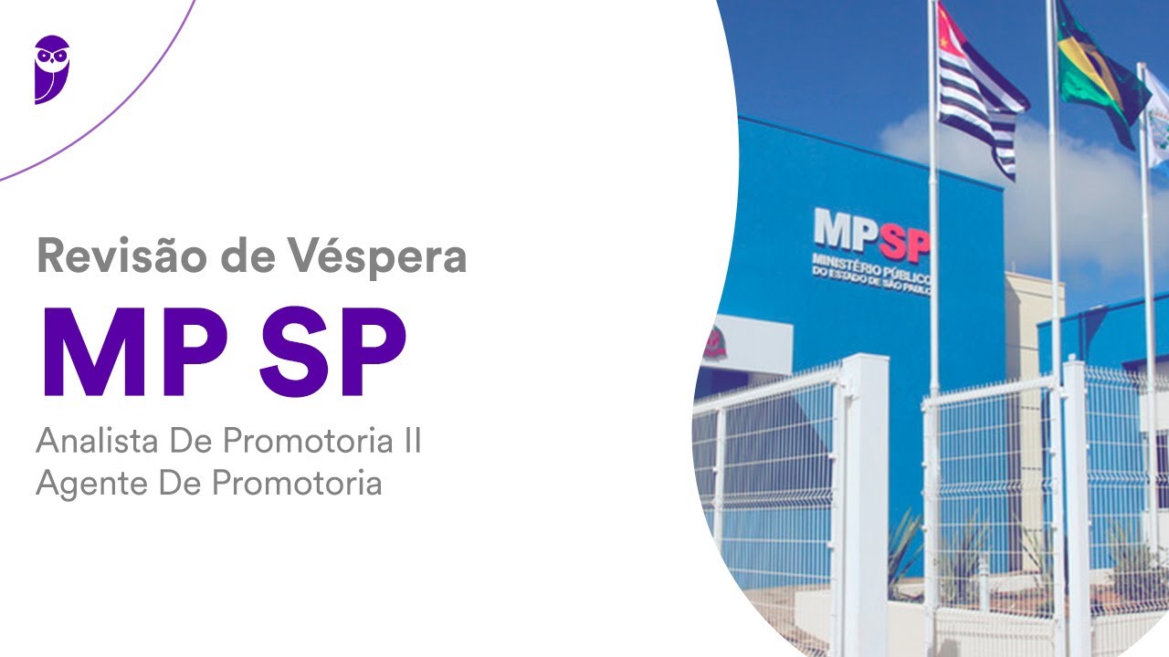 Revisão de Véspera MP SP - Analista de Promotoria II - Agente de Promotoria