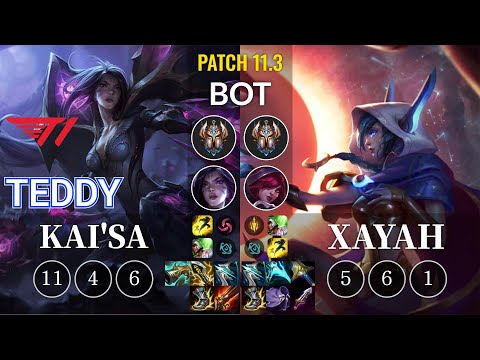 T1 Teddy Kai'Sa vs Xayah Bot - KR Patch 11.3