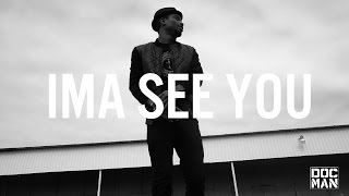 Docman - Ima See You