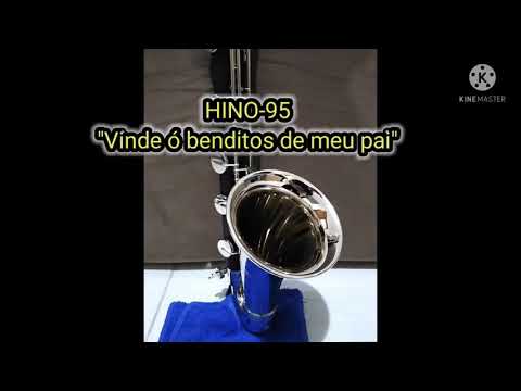 HINO-95"Vinde ó Bendito De Meu Pai" H03 primeira versão. Clarinete baixo CCB.
