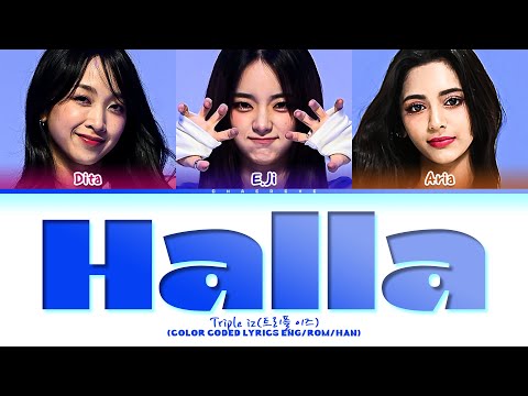 Triple iz Halla Lyrics (Color Coded Lyrics)