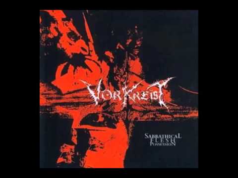 Vorkreist -2003 - Sabbathical Flesh Possession (full album)