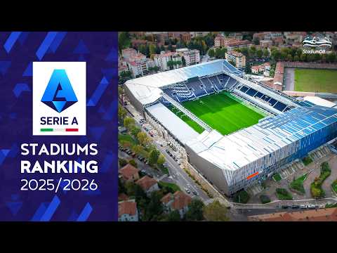 🇮🇹 SERIE A STADIUMS 2025/26 RANKED