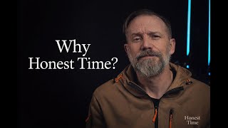Why I Started Honest Time