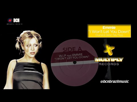 🎵 W.I.P. feat. Emmie - " I Won't Let You Down Remix "👉 Instagram @bcnbrazilmusic💥♫ 🔈🎧🔥✨
