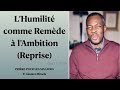 OFFICE DU SOIR : L'Humilité comme Remède à l'Ambition / Mardi 14 Novembre 2023