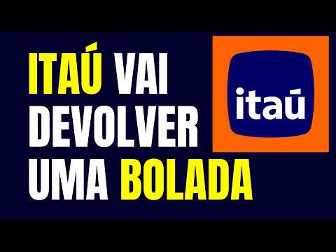 ITAÚ RESSARCIRÁ CLIENTES POR 14 ANOS DE COBRANÇAS INDEVIDAS