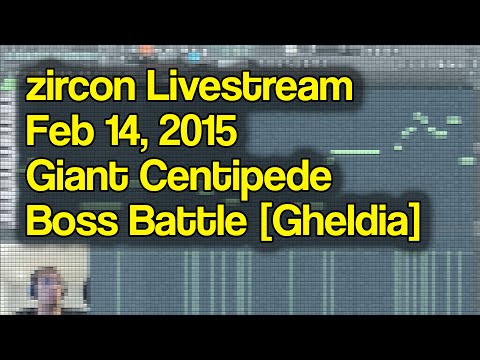 zircon Music Production Livestream - Feb 14, 2015 - 16-bit Boss Battle Music for Gheldia