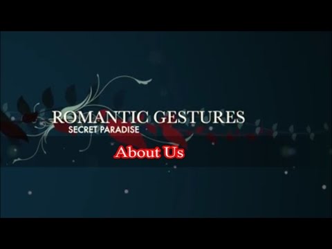Romantic Gestures About us