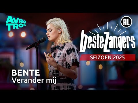 Bente - Verander mij | Beste Zangers 2025