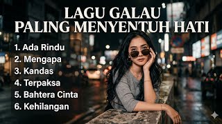 Download lagu LAGU GALAU PALING MENYENTUH HATI  mp3