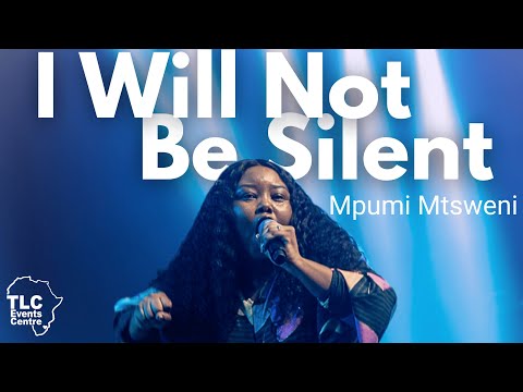 I Will Not Be Silent - Mpumi Mtsweni (Live at the TLC Events Centre, Eswatini)
