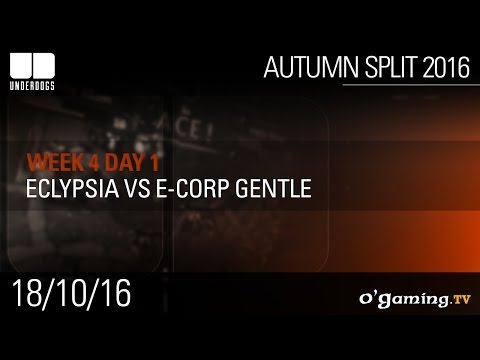 Eclypsia vs E-Corp Gentle - Underdogs Autumn Split 2016 W4D1