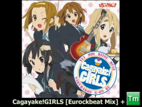 Cagayake!GIRLS [Eurockbeat + TMF MIX] / 桜高軽音部