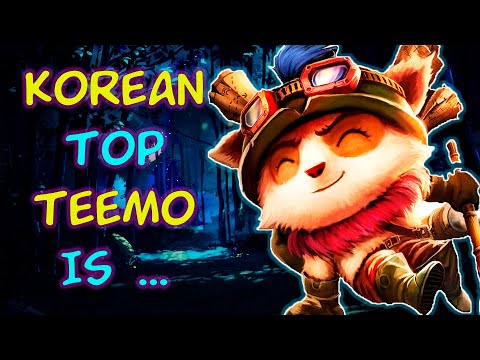 THE MOST HATED CHAMPION IN LOL TEEMO IN KOREAN HANDS IS ... | Teemo guide | Teemo top