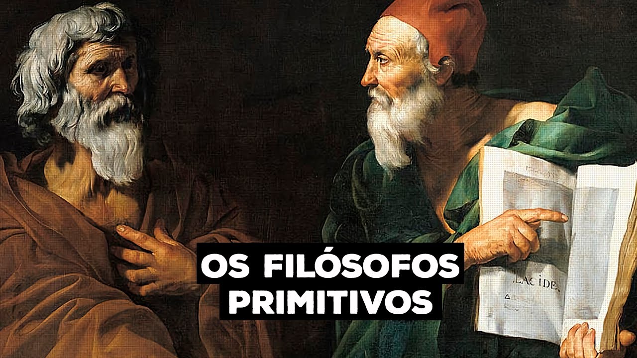 OS PRIMEIROS FILÓSOFOS: A Filosofia Pré Socrática