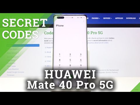 Secret Codes HUAWEI Mate 40 Pro 5G – Hidden Mode / Advanced Features