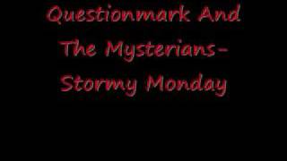 Questionmark And The Mysterians-Stormy Monday