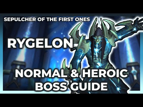 Rygelon Normal + Heroic Boss Guide | Sepulcher of The First Ones Raid