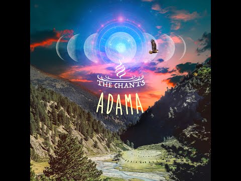 The Chants Adama (Official Video)