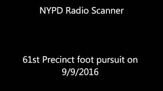 NYPD Radio Scanner: 61st PCT Foot Chase