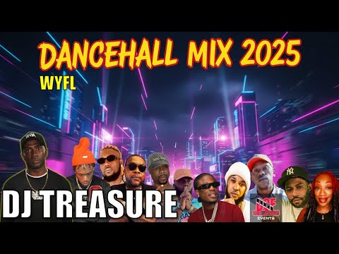 DANCEHALL MIX 2025 🔥 WYFL: SKIPPA, CHRONIC LAW, VALIANT, MASICKA, TOMMY LEE SPARTA | DJ TREASURE