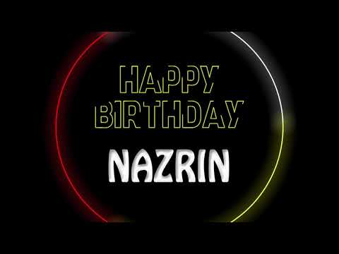 Nazrin, happy birthday to you Nazrin, Happy Birthday dancing and lighting whatsapp status