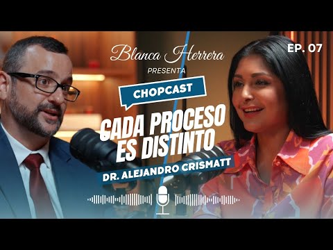 Dr. Alejandro Crismatt: Ciencia y humanidad en la lucha contra el cáncer #chop #podcastchop
