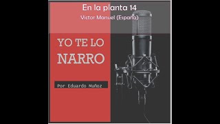 En la planta 14 - Víctor Manuel (España)