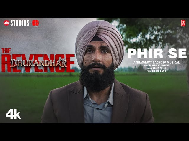 Phir Se Lyrics English Translation – Dhurandhar 2 | Arijit Singh