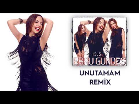 11 - Ebru Gündeş - Unutamam (Remix)