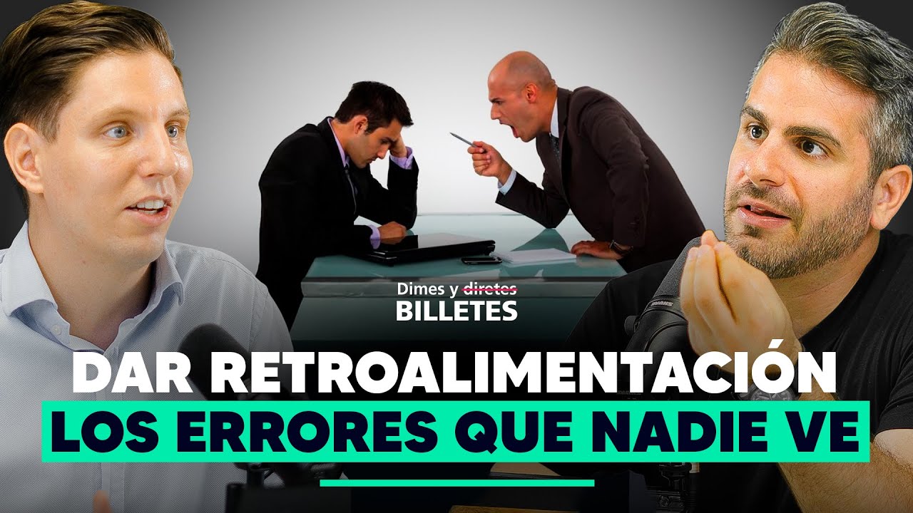 No regañes: impulsa a tus colaboradores | Feedback de alto impacto