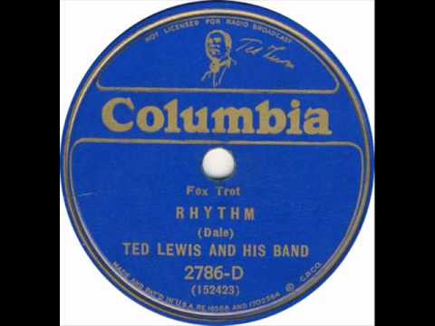 Ted Lewis and his Band (OR IS IT?)  - "Rhythm" 1933
