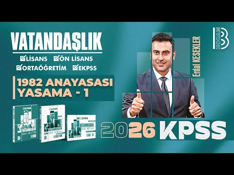 17)2026 KPSS Vatandaşlık – 1982 Anayasası Yasama 1 – Erdal Kesekler